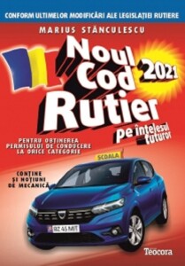 Noul Cod Rutier 2021 pe intelesul tuturor - Marius Stanculescu